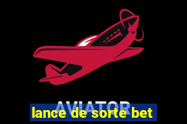 lance de sorte bet